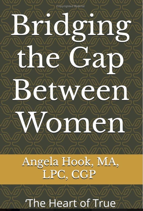 Cover of Bridging the Gap Between Women by Angela Hook