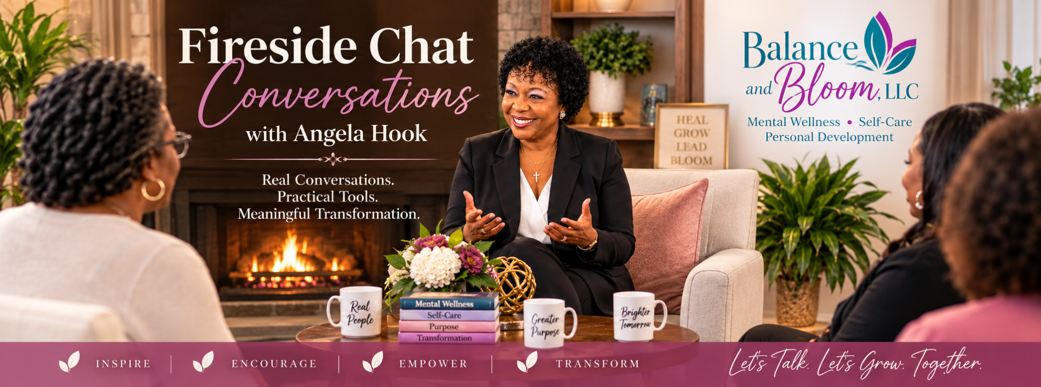 Fireside Chat Conversations with Angela Hook — real conversations, practical tools, meaningful transformation